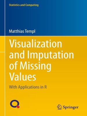 cover image of Visualization and Imputation of Missing Values